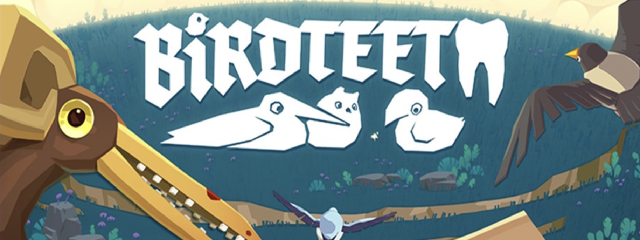 Birdteeth by Pratt Game Arts